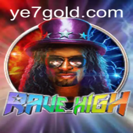 Exploring the Exciting World of RaveHigh: A Comprehensive Guide